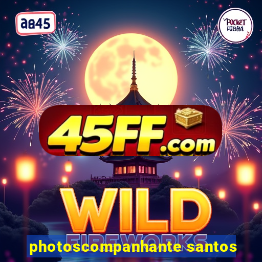 photoscompanhante santos